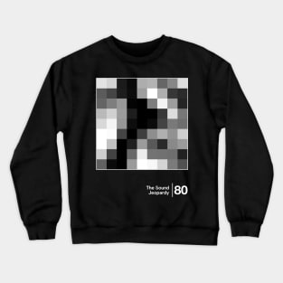 Jeopardy / Minimalist Graphic Artwork Design Crewneck Sweatshirt